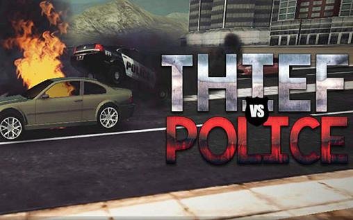 game pic for Thief vs police